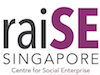 SINGAPORE CENTRE FOR SOCIAL ENTERPRISE, RAISE LTD.